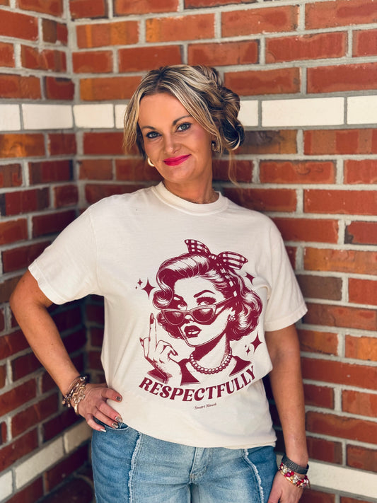 Respectfully Graphic Tee