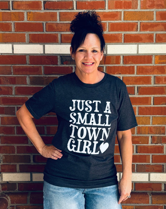 Just A Small Town Girl Graphic Tee